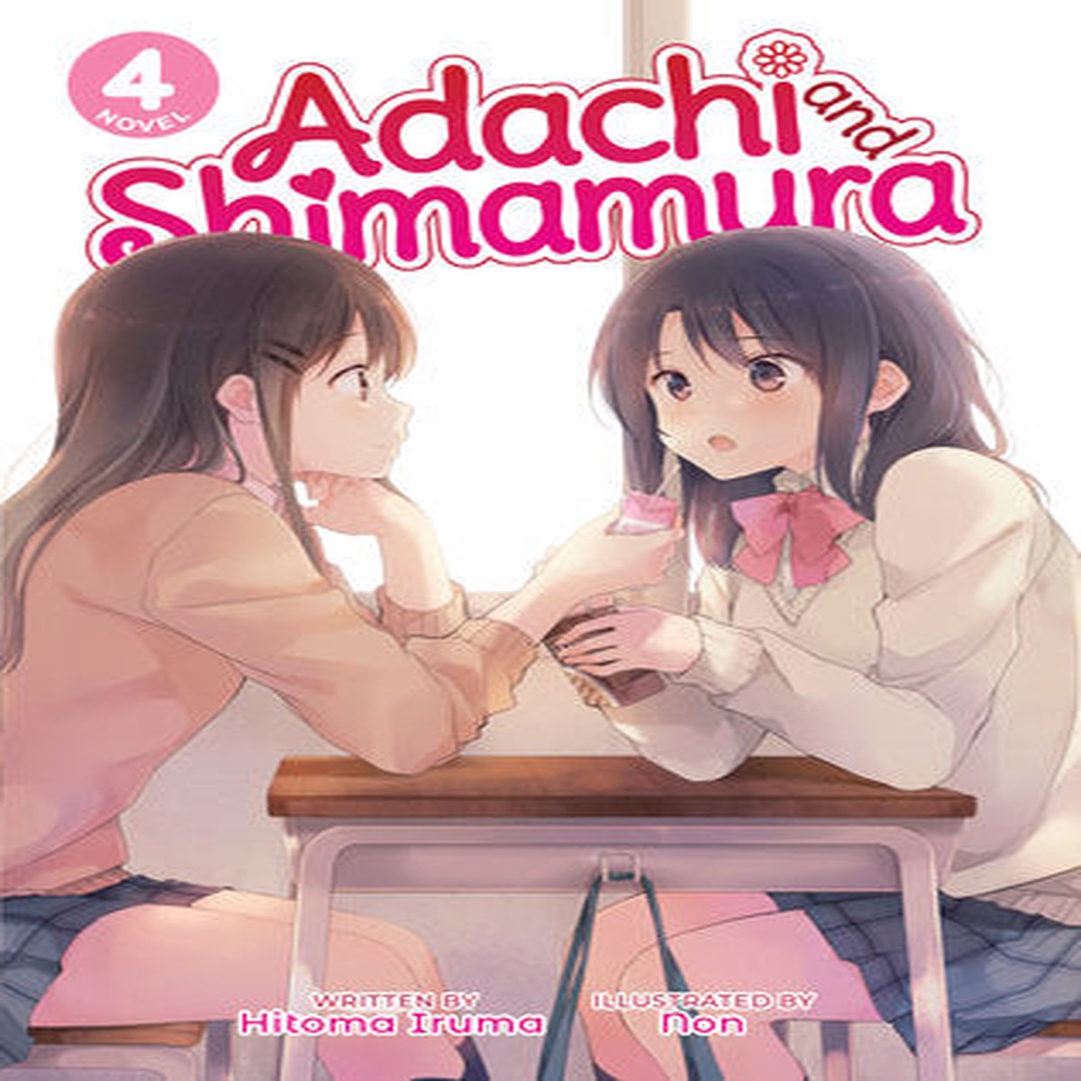 Adachi and Shimamura (Light Novel) Vol 4