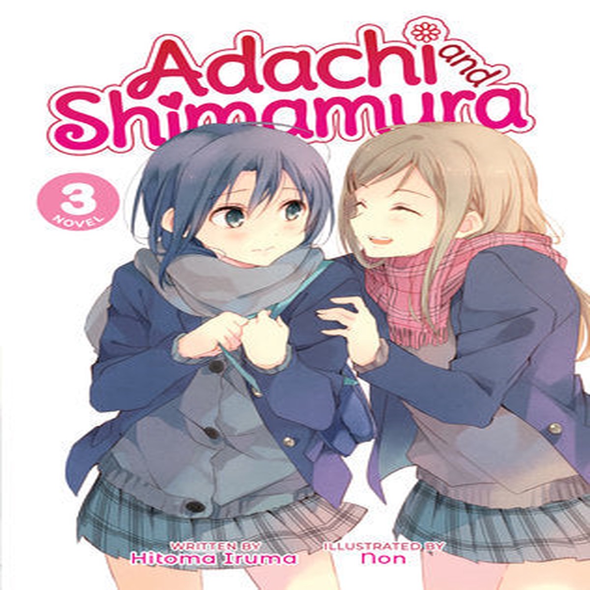 Adachi and Shimamura (Light Novel) Vol 3